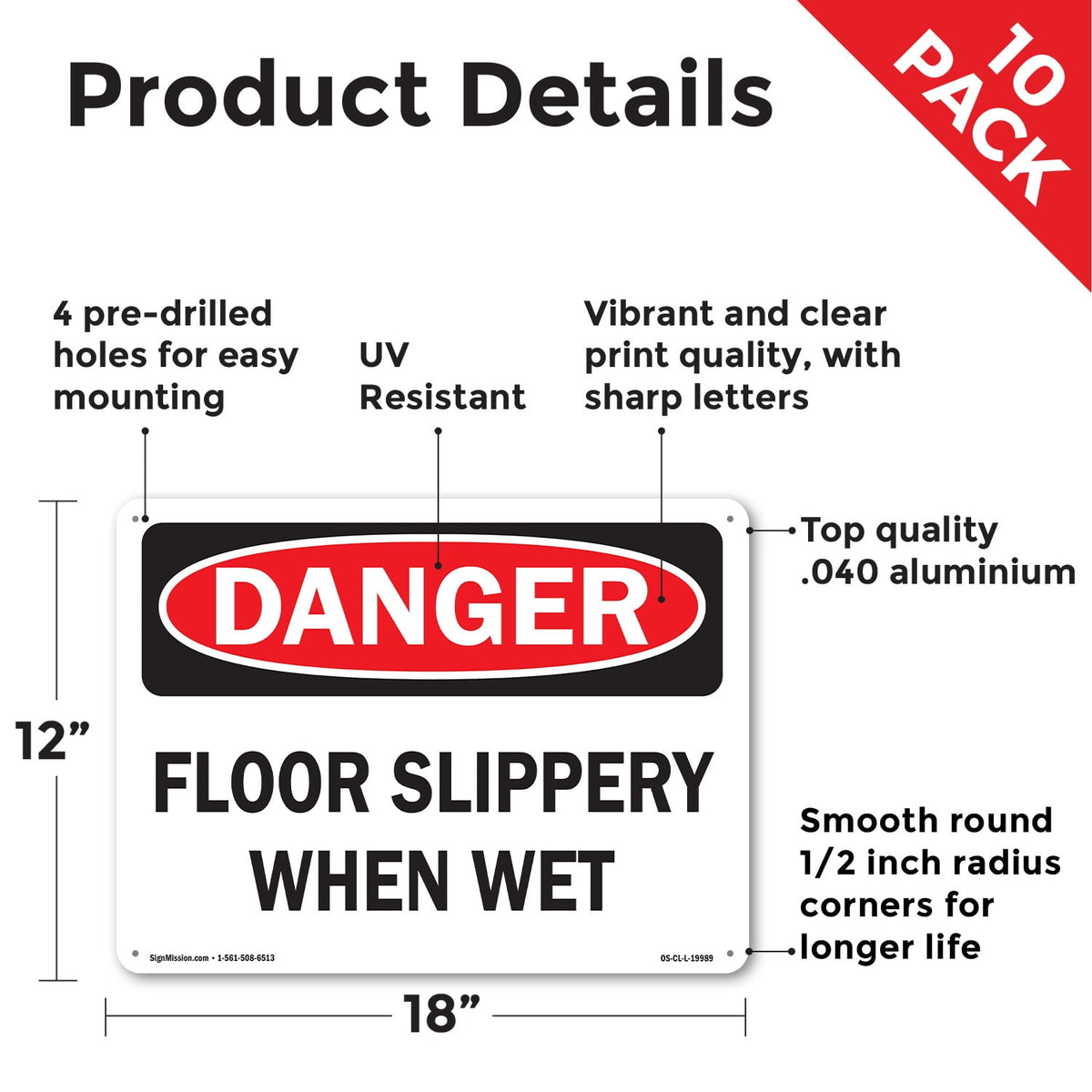 Floor Slippery When Wet OSHA Danger Aluminum Sign 18 Inch x 12 Inch - 10 Pack